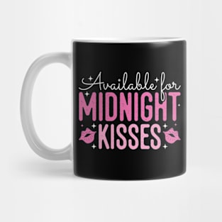 Available For Midnight Kisses New Year Groovy Mug